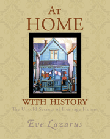 At Home with History by Eve Lazarus