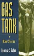 Gas Tank by Dennis E. Bolen