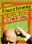 Knucklehead & Other Stories by W. Mark Giles