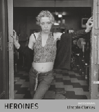 Heroines photographs by Lincoln Clarkes